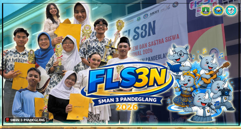Tak Hanya Soal Juara: Pengalaman Berharga SMAN 3 Pandeglang di FLS3N 2026